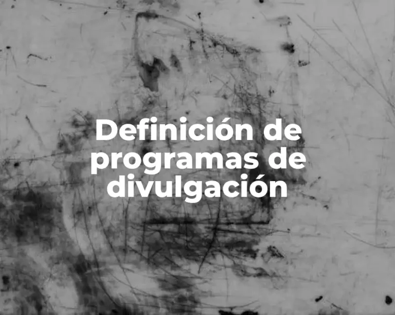Definición de programas de divulgación