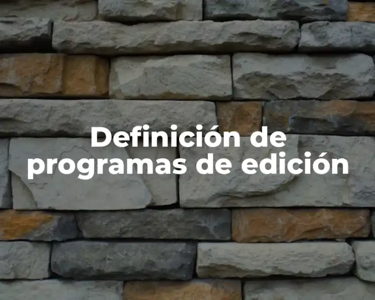 Definición de programas de edición