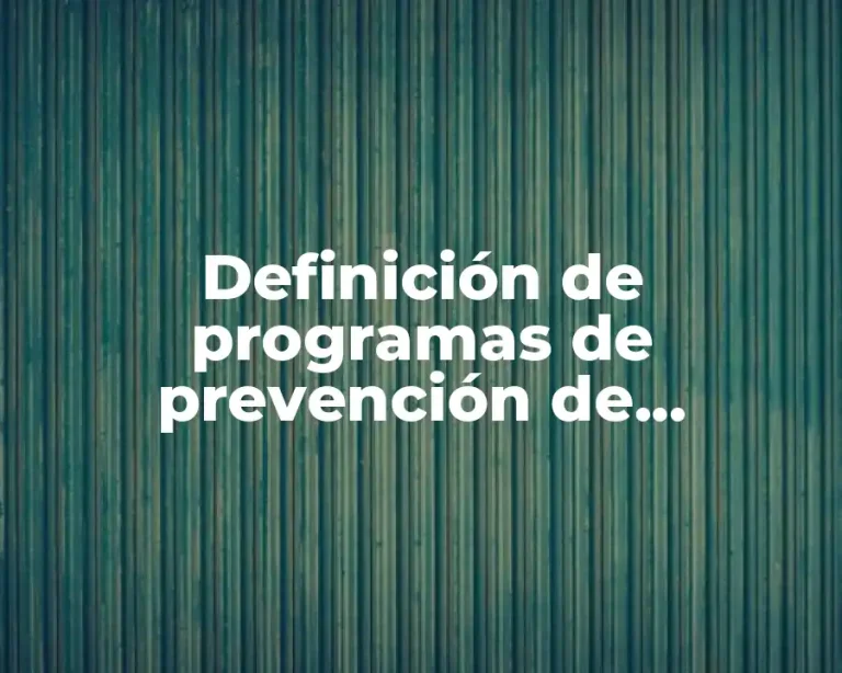 Definición de programas de prevención de accidentes