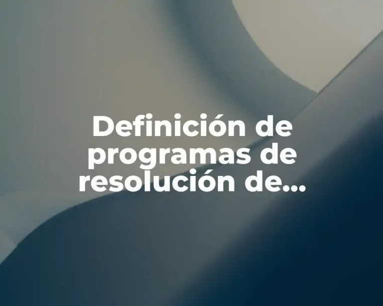 Definición de programas de resolución de problemas