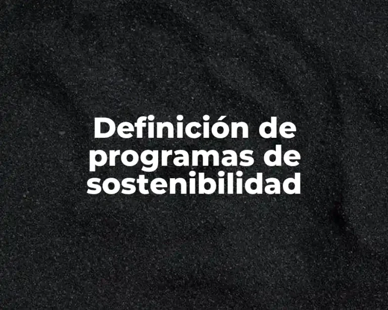 Definición de programas de sostenibilidad