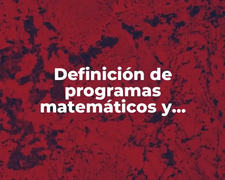 Definición de programas matemáticos y estadísticos