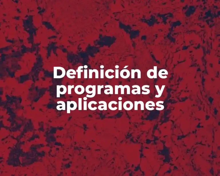 Definición de programas y aplicaciones