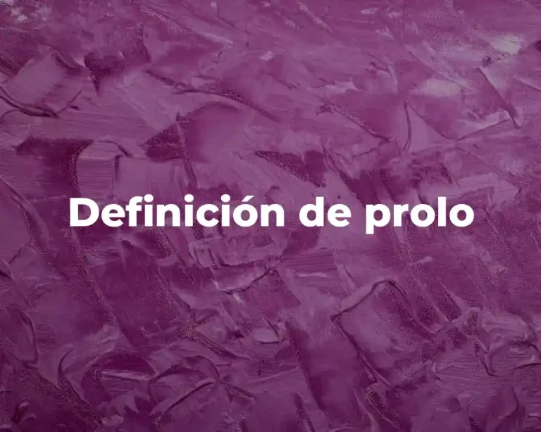 Definición de prolo