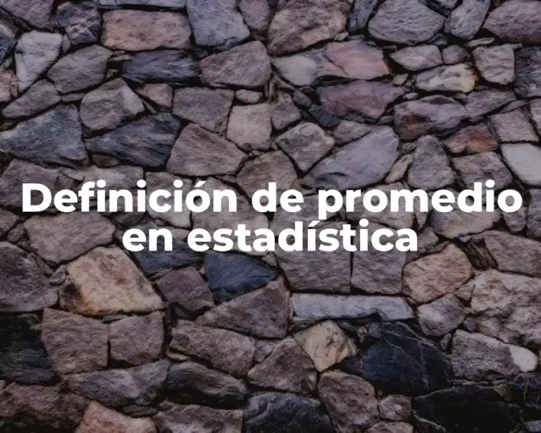 Definición de promedio en estadística
