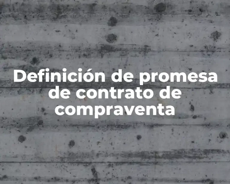Definición de promesa de contrato de compraventa