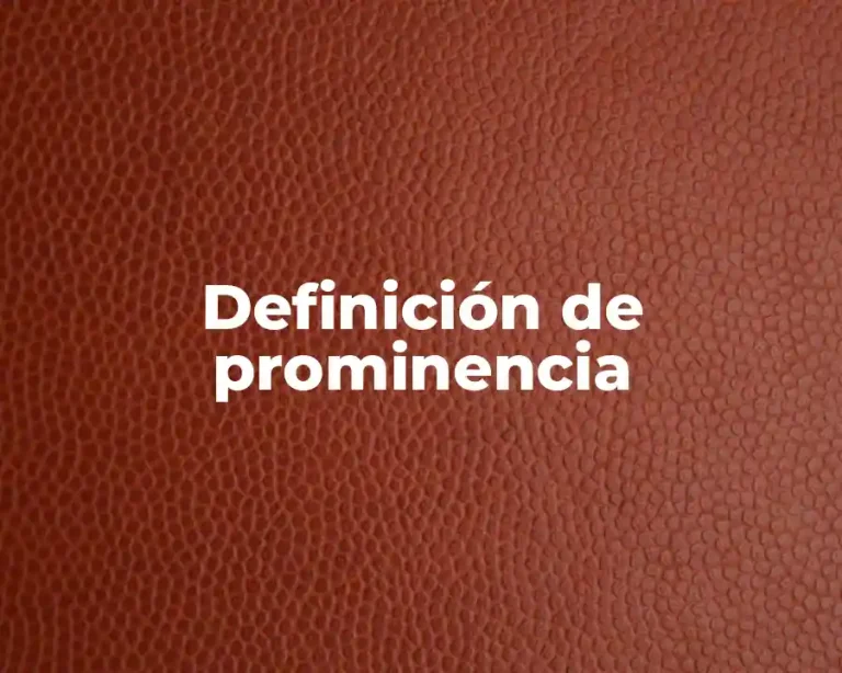 Definición de prominencia