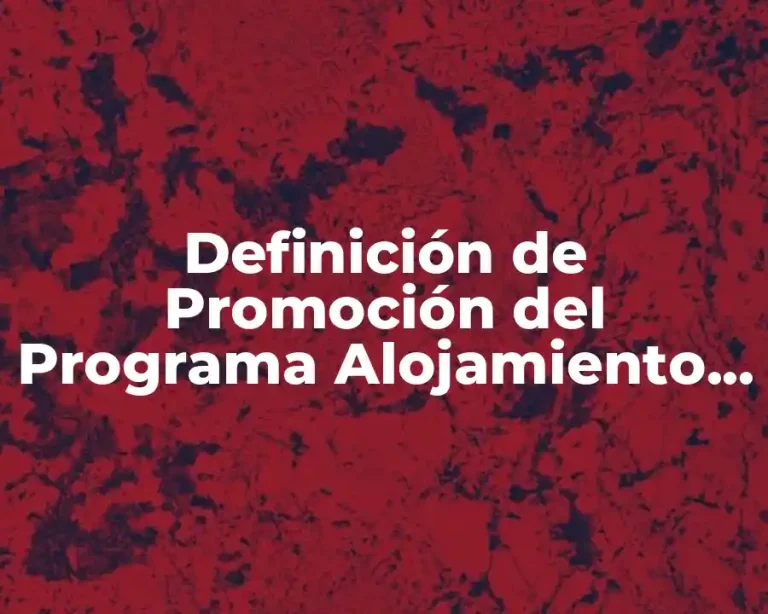 Definición de Promoción del Programa Alojamiento Conjunto Madre
