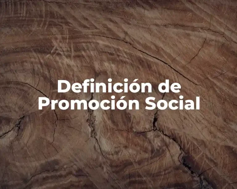 Definición de Promoción Social