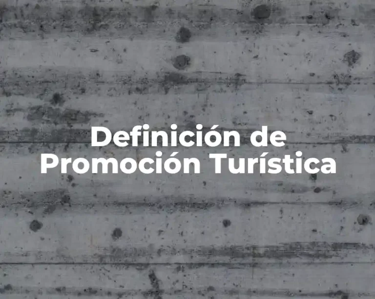 Definición de Promoción Turística