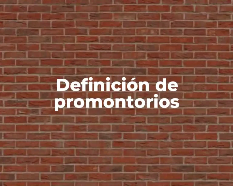 Definición de promontorios