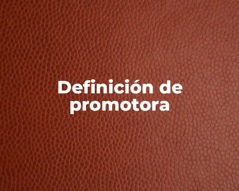 Definición de promotora