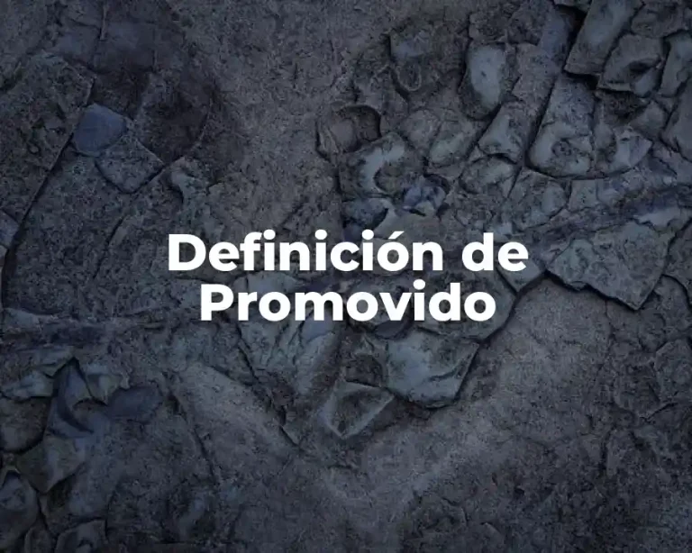 Definición de Promovido