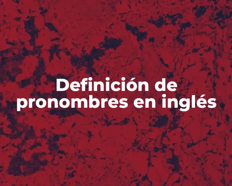 Definición de pronombres en inglés