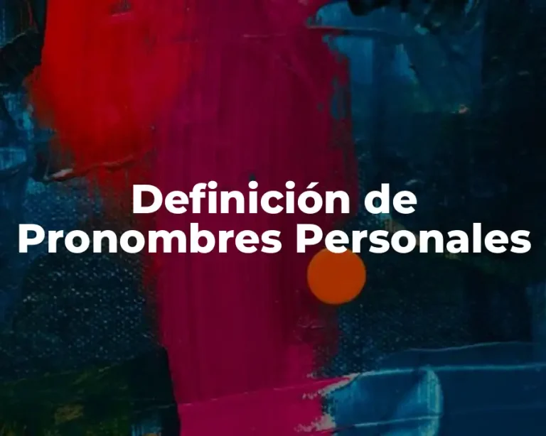 Definición de Pronombres Personales