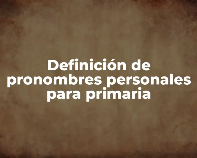 Definición de pronombres personales para primaria