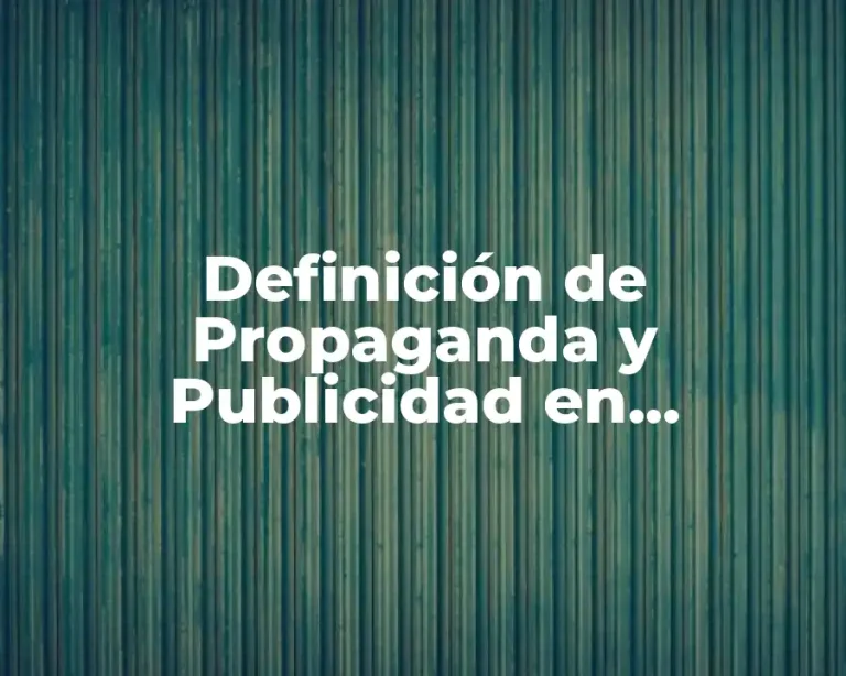 Definición de Propaganda y Publicidad en Contabilidad