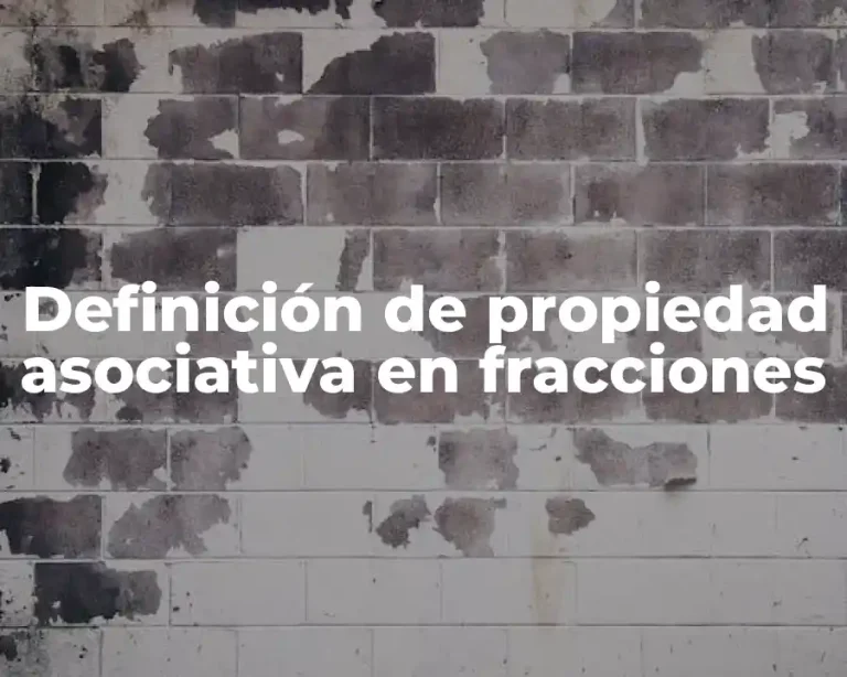 Definición de propiedad asociativa en fracciones