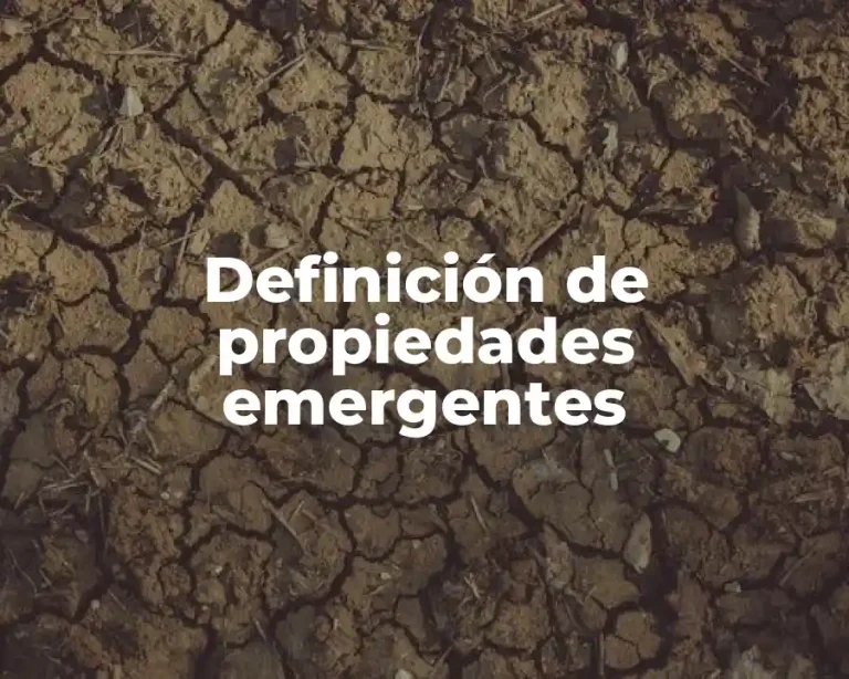 Definición de propiedades emergentes