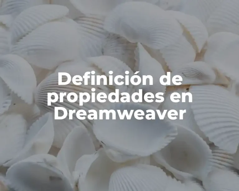 Definición de propiedades en Dreamweaver