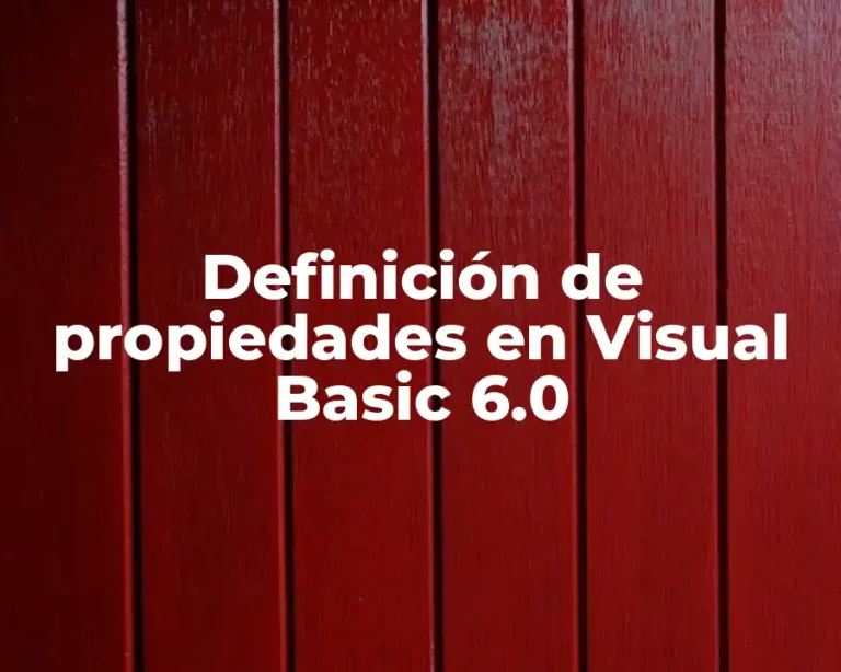 Definición de propiedades en Visual Basic 6.0