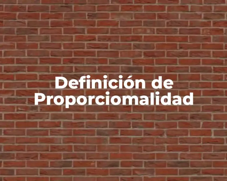 Definición de Proporciomalidad