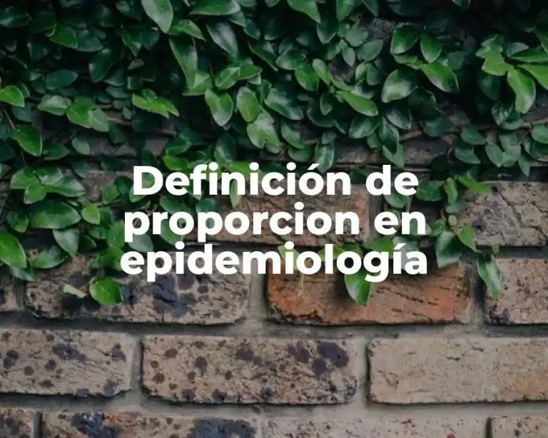 Definición de proporcion en epidemiología