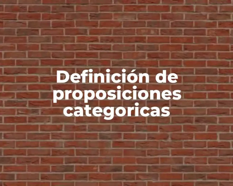 Definición de proposiciones categoricas