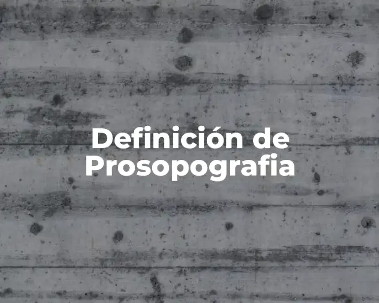 Definición de Prosopografia