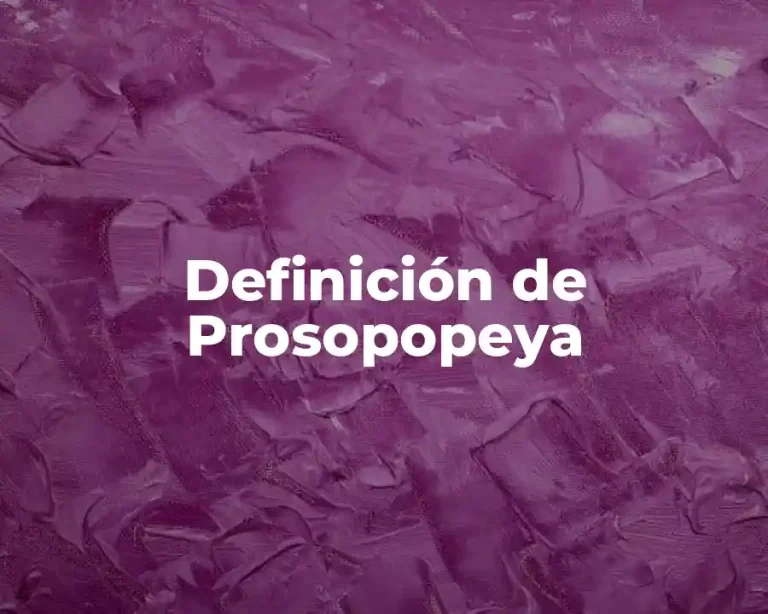 Definición de Prosopopeya