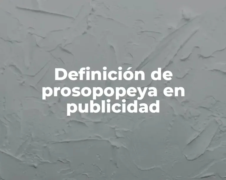 Definición de prosopopeya en publicidad