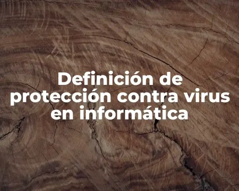 Definición de protección contra virus en informática