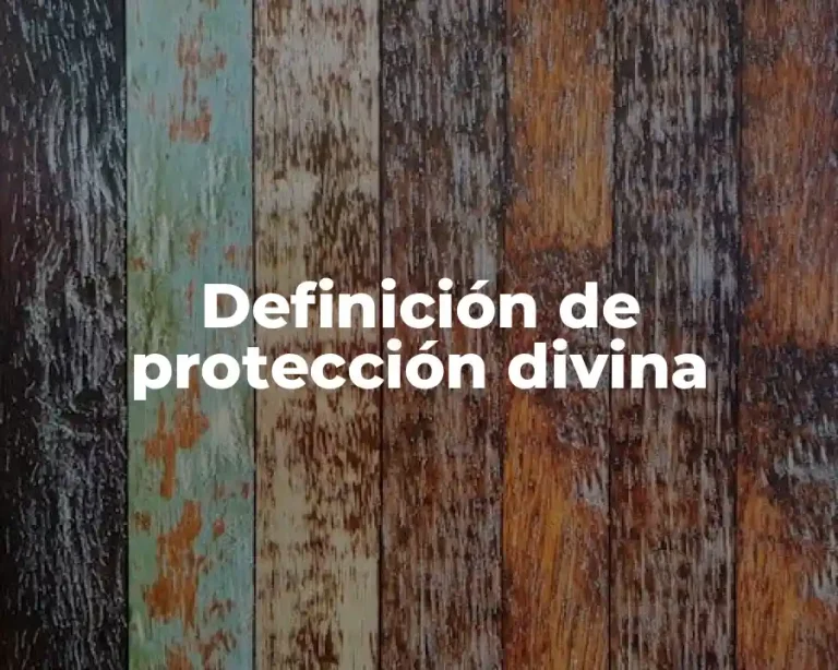 Definición de protección divina