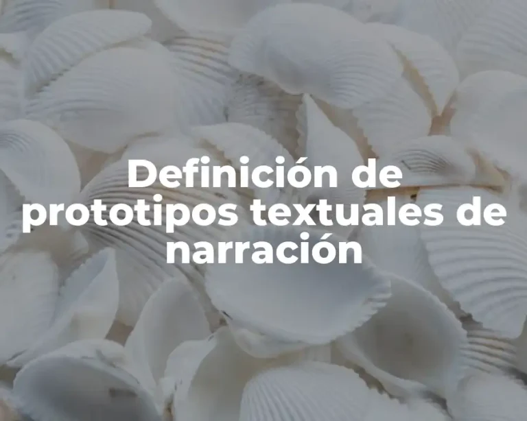 Definición de prototipos textuales de narración
