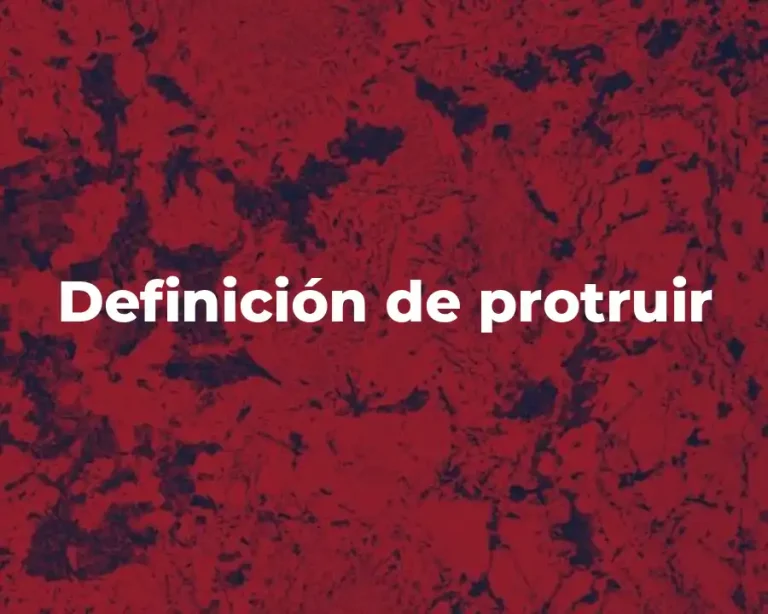 Definición de protruir