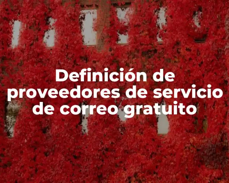 Definición de proveedores de servicio de correo gratuito