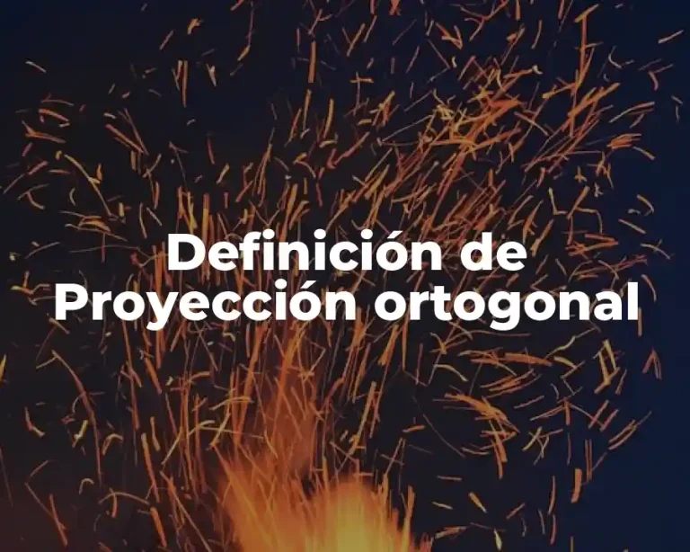 Definición de Proyección ortogonal