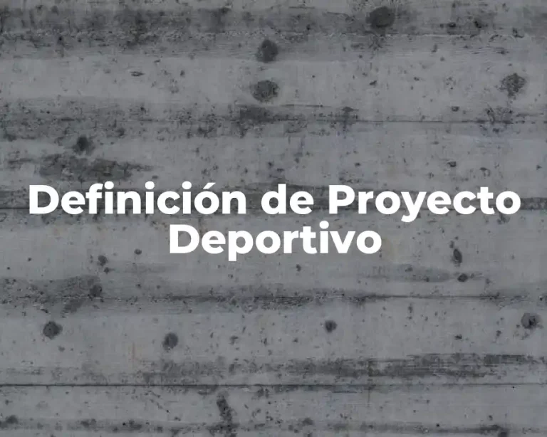 Definición de Proyecto Deportivo