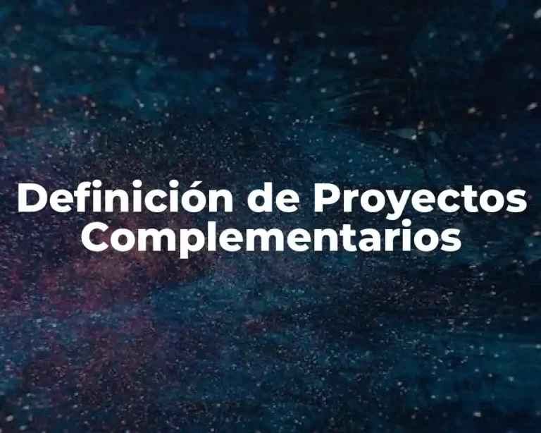 Definición de Proyectos Complementarios