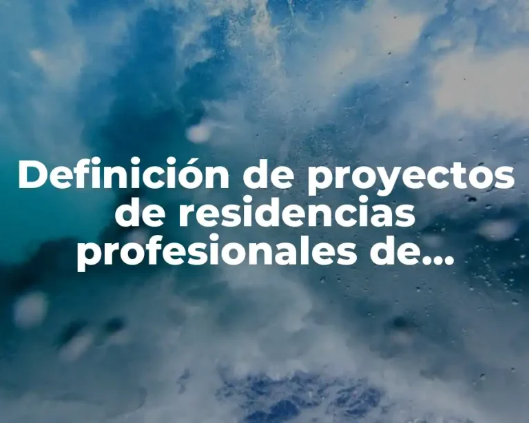 Definición de proyectos de residencias profesionales de administración