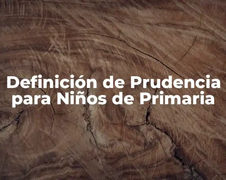 Definición de Prudencia para Niños de Primaria