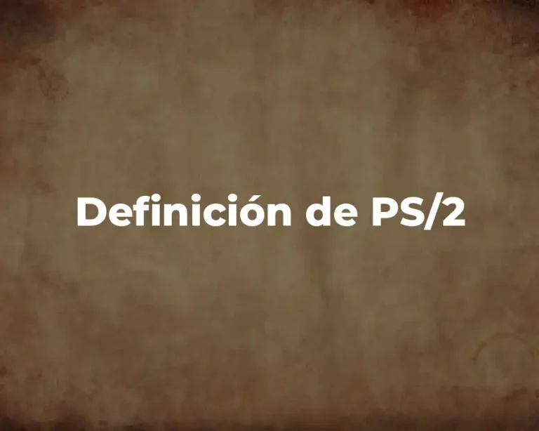Definición de PS/2