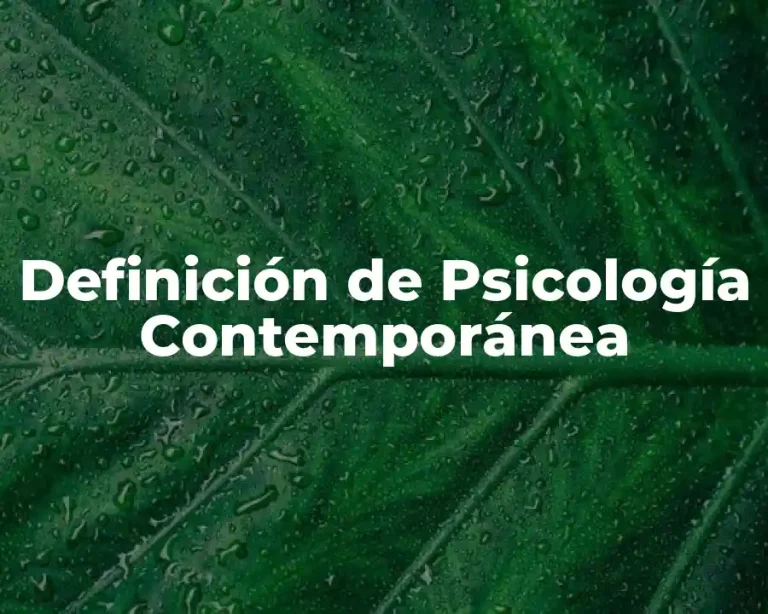 Definición de Psicología Contemporánea