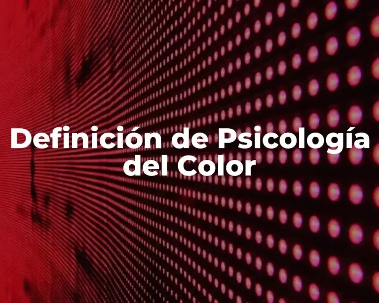 Definición de Psicología del Color