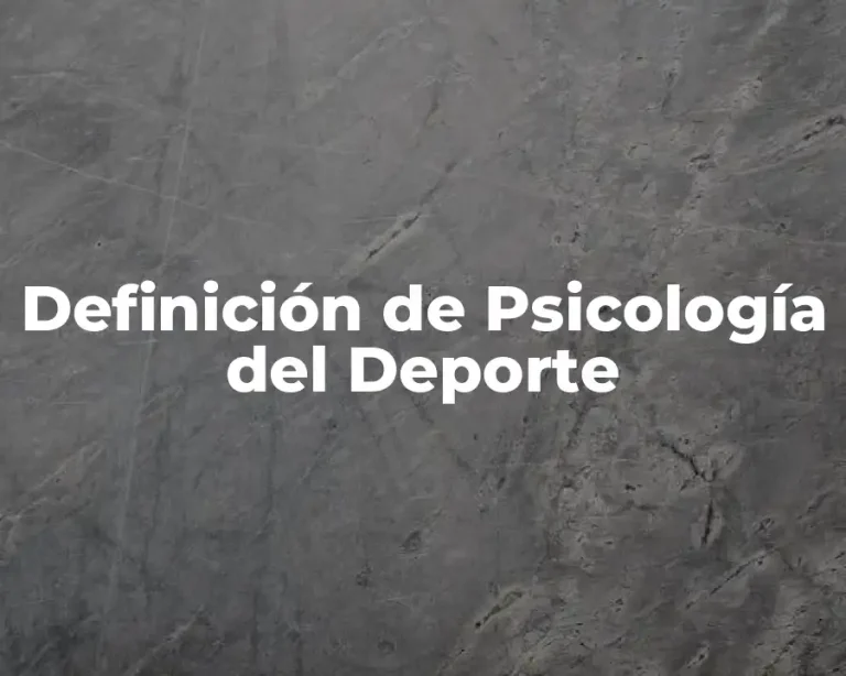 Definición de Psicología del Deporte