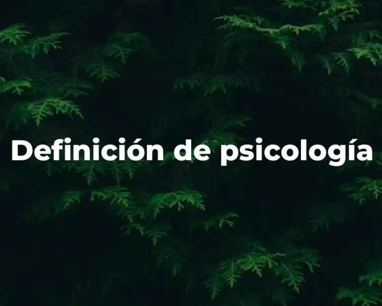 Definición de psicología