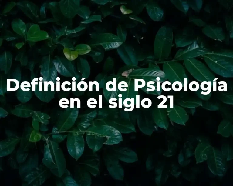 Definición de Psicología en el siglo 21