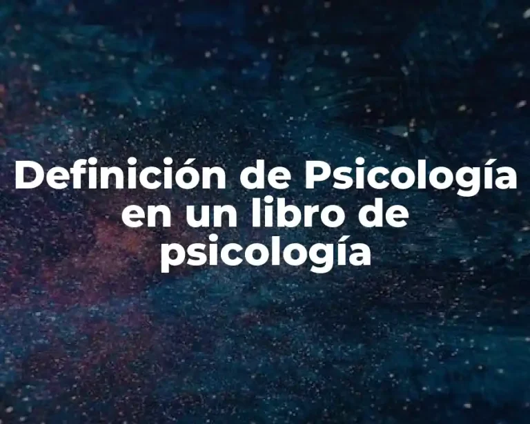 Definición de Psicología en un libro de psicología