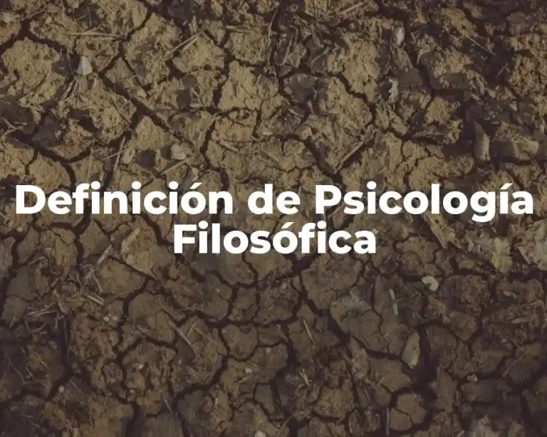Definición de Psicología Filosófica
