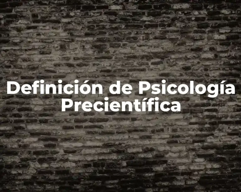 Definición de Psicología Precientífica